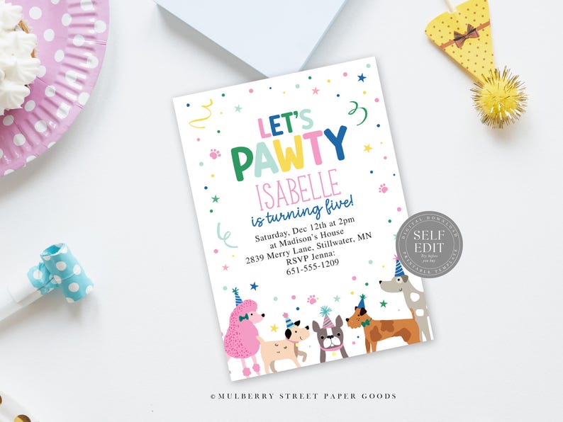 May include: A white invitation card with the text "LET'S PAWTY" in colorful letters, featuring illustrations of dogs wearing party hats. The invitation is for Isabelle's fifth birthday, with event details and RSVP information.