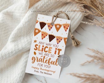 Printable Thanksgiving Pie Gift Tag Digital Download Fall Employee Appreciation Gift Autumn Thank You Teacher Gift Tag Canva Template Corjl