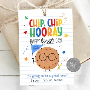 First Day Of School Printable Label Chip Chip Hooray Back To School Cookie Tag Instant Download Welcome Cookie Class Gift Tag Canva Template