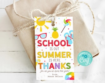 Printable School Is Out Summer Is Here Thanks for All You Have Done This Year Gift Tag, End of School Year Gift Tag, School Treat Tag