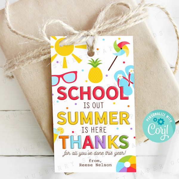 Printable School Is Out Summer Is Here Thanks for All You Have Done This Year Gift Tag, End of School Year Gift Tag, School Treat Tag