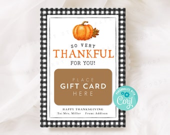 Printable So Very Thankful For You Gift Card Holder, Happy Thanksgiving Gift Card Holder, Teacher, Client, Staff Thanksgiving Gift Idea