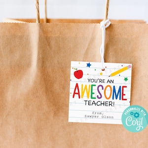 You&#39;re An Awesome Teacher Gift Tag, Teacher Appreciation Printable Tag, Instant Download Teacher Treat Tag, Personalize with Corjl