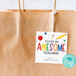 You're An Awesome Teacher Gift Tag, Teacher Appreciation Printable Tag, Instant Download Teacher Treat Tag, Personalize with Corjl