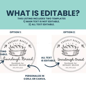Puede incluir: Imagen que muestra dos plantillas editables para pan de masa madre. Cada dise&ntilde;o incluye un gr&aacute;fico circular con una hogaza de pan, el texto "FRESHLY BAKED" y "Sourdough Bread". El texto "WHAT IS EDITABLE?" est&aacute; en la parte superior.