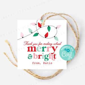 Etiqueta adesiva para presente em círculo ou quadrado para impressão Obrigado por tornar a escola alegre e brilhante, personalize com Corjl, download instantâneo