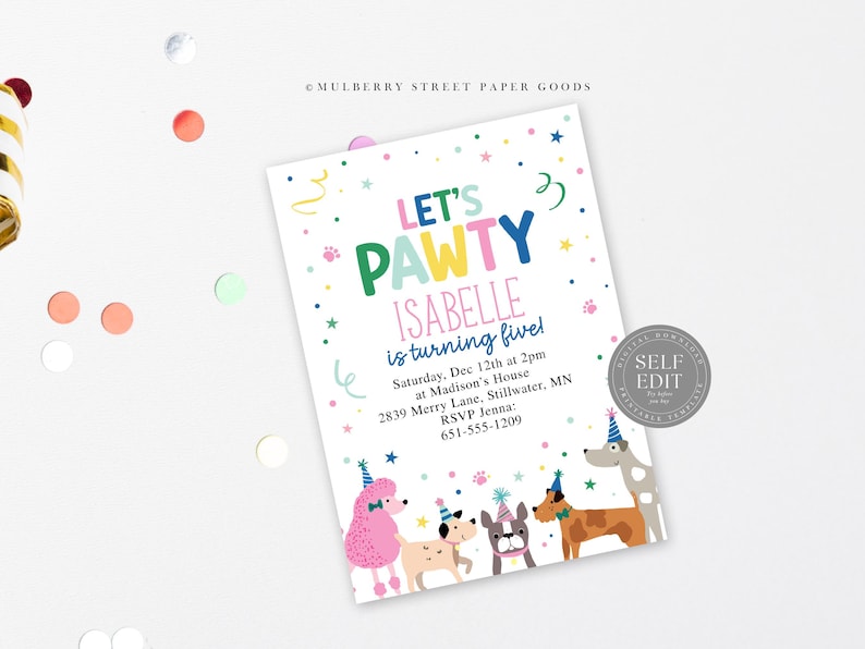 May include: A white invitation card with the text "Let's Pawty Isabelle is turning five!" and colorful dog illustrations. The card includes event details and is decorated with confetti and stars.