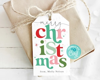 May include: A white gift tag with a red, green, and pink "Merry Christmas" design. The tag has a blue circle with the text "Personalize with Cory!" and the text "from, Molly Nelson".