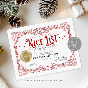 May include: A printable certificate with a red and white design, featuring a decorative border and the text "Santa's Official Nice List Certificate". The certificate is personalized with the name "Peyton Miller" and the date "Dec. 24, 20XX".