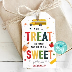 Printable A Little Treat To Make The First Day Sweet Tag, Back to School Gift Tag, Editable First Day of School Treat Bag Tag