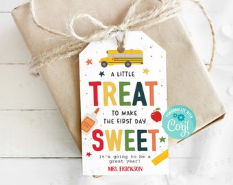 Printable A Little Treat To Make The First Day Sweet Tag, Back to School Gift Tag, Editable First Day of School Treat Bag Tag
