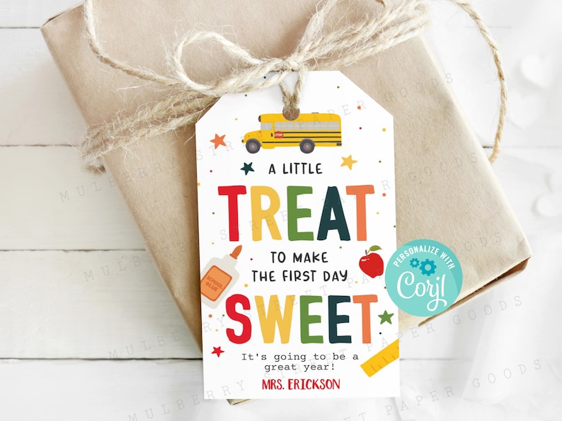 Printable A Little Treat To Make The First Day Sweet Tag, Back to School Gift Tag, Editable First Day of School Treat Bag Tag 