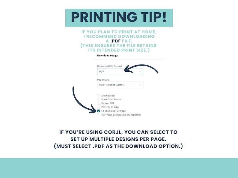 May include: A graphic with printing tips, including the recommendation to download a .PDF file for home printing. It shows options for file format, paper size (8.5x11 inches), and other settings like 'Fit Multiples Per Page'.