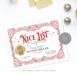 May include: A printable certificate with a red and white ornate border. The certificate reads "Santa's Official Nice List Certificate" and includes the name "Peyton Miller" and the date "Dec. 24th, 20XX".