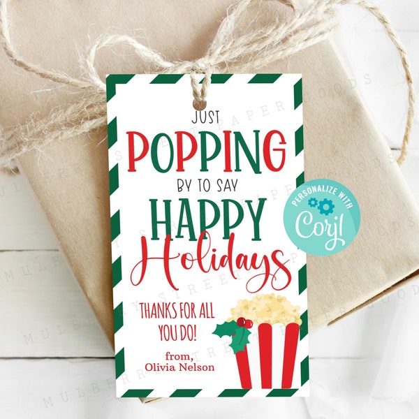 Just Popping By To Wish You a Happy Holidays Christmas Popcorn Party Favor Gift Tag Teacher Secret Santa Client Personalize with Corjl