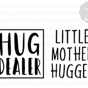 Hug Dealer, Little Mother Hugger, Mommy Son, Mommy Daughter, Camisas a juego, Descarga instantánea, Descarga digital, Svg archivos cortados para cricut