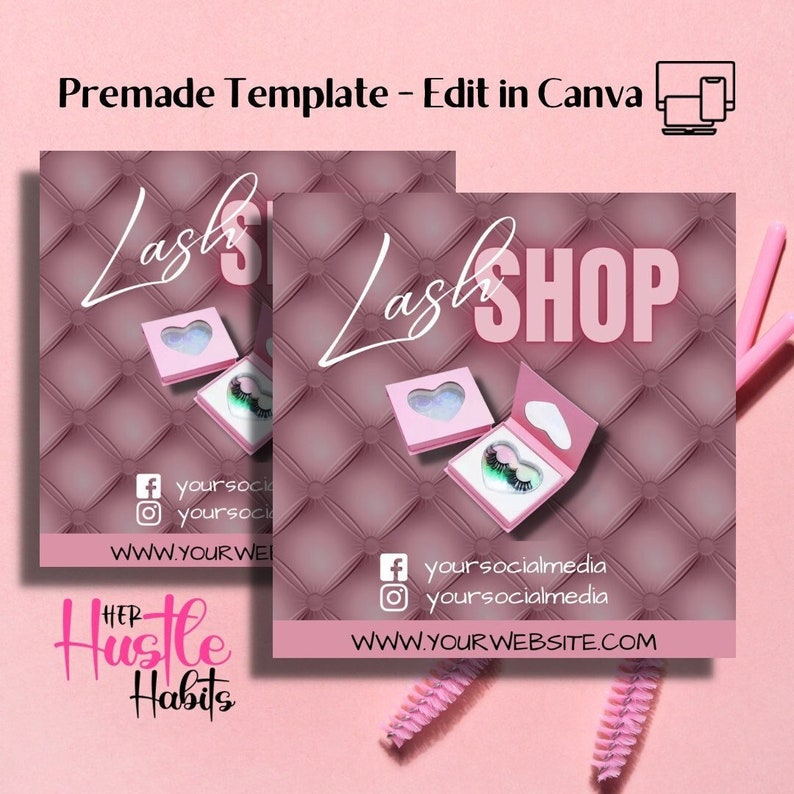 Pode incluir: Um modelo de design gr&aacute;fico rosa e branco para uma loja de c&iacute;lios. O modelo apresenta um fundo acolchoado rosa com o texto "Lash Shop" em branco. O modelo tamb&eacute;m inclui uma caixa em forma de cora&ccedil;&atilde;o com c&iacute;lios dentro, um &iacute;cone de m&iacute;dia social e um endere&ccedil;o de site. O texto "Hustle Habits" est&aacute; na parte inferior do modelo.