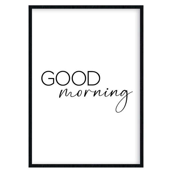 Good Morning, Poster, Typografie, modern, minimalistisch