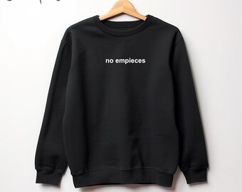 No empieces Sweater