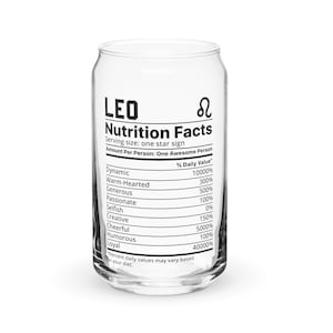Leo Can-shaped glass, Leo Sign, Leo Nutritions, Leo Funny Glass, Leo Gift, Leo Zodiac Sign
