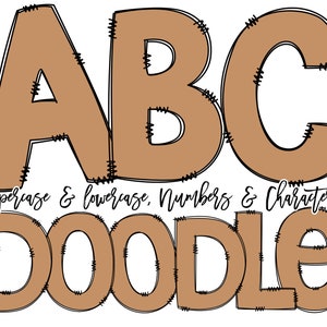 May include: Brown uppercase letters A, B, and C with a stitched outline. Below the letters is the text "uppercase & lowercase, numbers & characters DOODLE" in brown with a stitched outline.