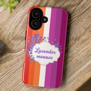 Lavender Menace Phone Case, Lesbian Iphone Samsung Google Case, LGBT Sunset Flag WLW Gift For Feminist Daughter Sister Girlfriend