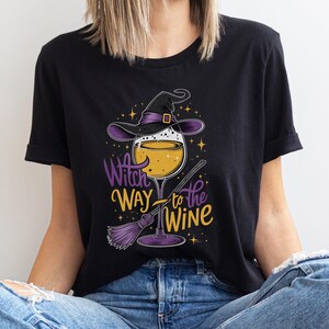 Funny Witch Wine Tshirt Halloween Tee Womens Wine Lover Gift Funny Witch Wine Tshirt Halloween Tee Womens Wine Lover Gift