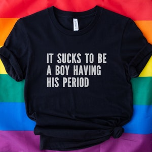 Transgender FTM Shirt; Sarcastic Trans Pride Tshirt; Transition Female To Male Tee; Man In Transition Gift; LGBT Gift For Trans Son