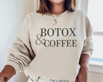 Botox Esthetician Sweatshirt; Coffee Lover Dermatology Shirt; Botox Nurse Aesthetic Injector Sweater; Derm Nurse Plastic Surgery Doctor Gift
