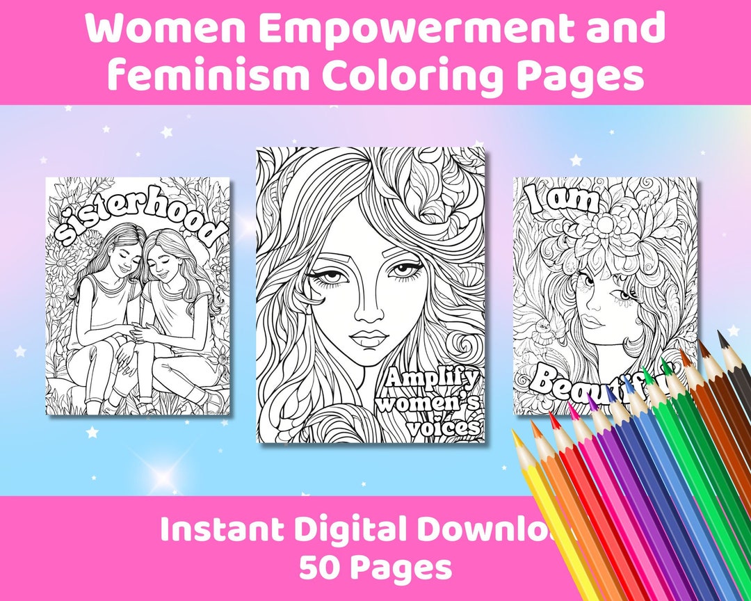Women Empowerment and Feminism Coloring Page Set, Female Empowerment ...