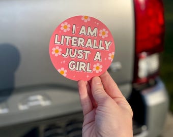 Literally Just a Girl Car Magnet | Car Magnet, Car Accessory, Bumper Sticker