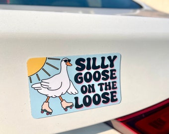 Silly Goose Car Magnet | Car Magnet, Car Accessory, Bumper Sticker
