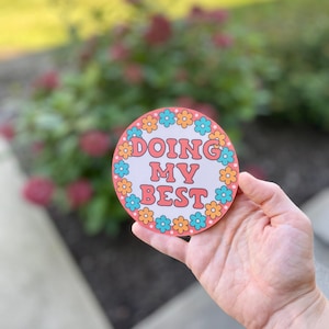 Doing My Best Car Magnet | Car Magnet, Car Accessory, Bumper Sticker