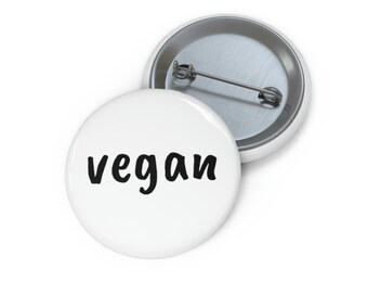 Vegan Pinback Button: Activist Accessory