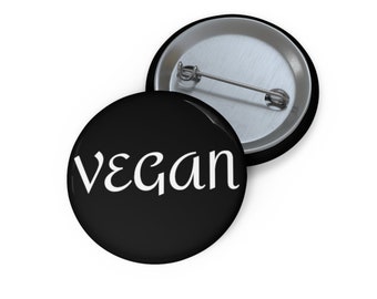 Vegan Pin Button: Gothic Font Vegan Pinback