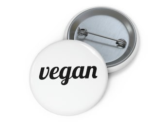 Vegan Pinback Button: Activist Accessory, Animal Rights