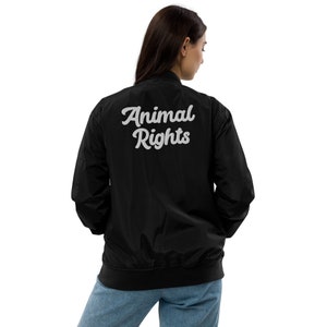 Vegan Jacket Animal Rights Bomber Jacket for Vegans Clothing, Recycled Jacket clothes for activism