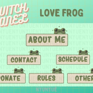May include: A green and brown Twitch panel with the text "LOVE FROG" and a frog illustration. The panel has buttons for "About Me", "Contact", "Schedule", "Donate", "Rules", and "Other".