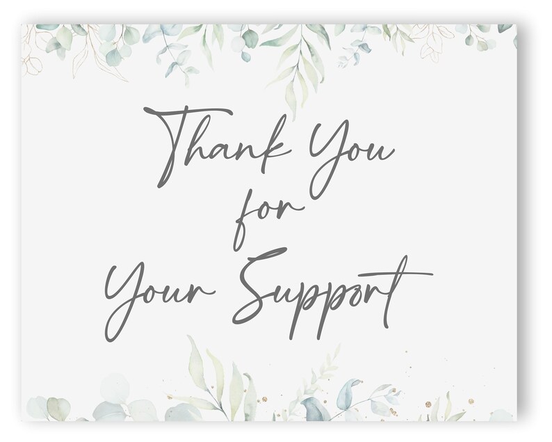 Op de afbeelding: Een witte kaart met een groene aquarelbloemrand. De tekst "Thank You for Your Support" is geschreven in grijs cursief.