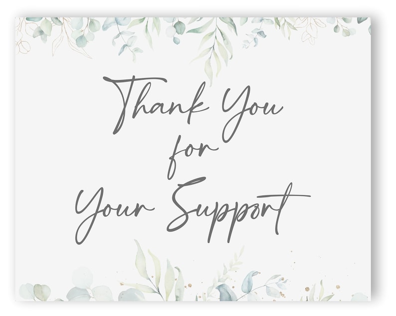 K&ouml;nnte beinhalten: Eine wei&szlig;e Karte mit einem gr&uuml;nen Aquarell-Blumenrand. Der Text "Thank You for Your Support" ist in grauer Kursivschrift geschrieben.