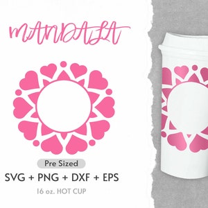 16 oz Mandala Hot Cup Svg, Mandala Svg, Mandala  Heart Svg, Mandala Cup Svg, Mandala Clipart, Mandala  Hot Cup, Digital Download