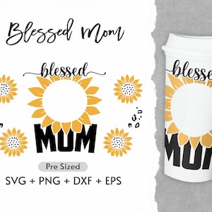 16oz Blessed Mom Hot Cup Svg, Full Wrap Svg, Słonecznik Svg, Wzór lamparta Svg, Mom Life Svg, Wstępnie sformatowany kubek gorącej wody, PNG, Pliki do cięcia Cricut