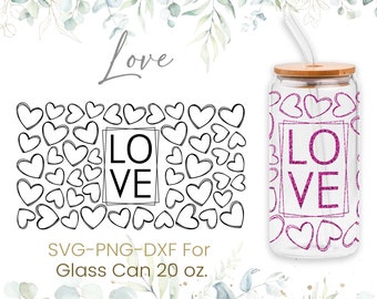 20oz Love Libbey Glass Can Svg, Glass Can Full Wrap Svg, Valentines Svg, Heart Svg, Kiss Lips Svg,Coffee Glass Wrap,Cricut Files