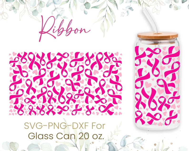 20oz Breast Cancer Libbey Glass Can Svg,glass Can Full Wrap Svg,pink ...