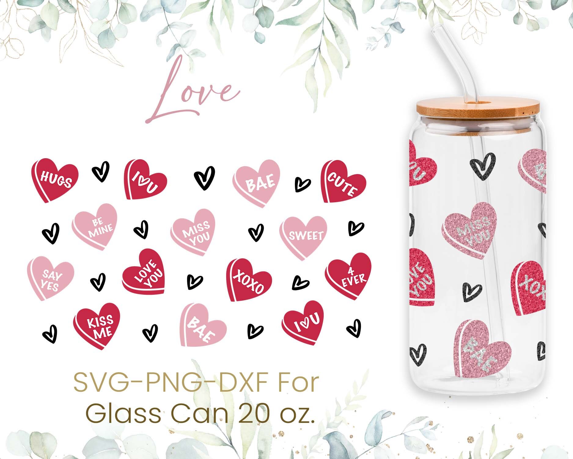 20oz Libbey Glass Can Svg Bundle, Rose, Flower, Coffee, Valentines ...