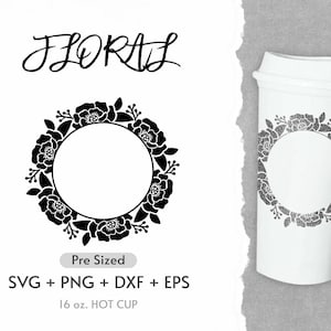 16oz Flower Hot Cup Svg, Full Wrap Hot Cup Svg, Wildflower Svg, Leaf Svg, Coffee Hot Cup Svg, Pre Sized Hot Cup, Png, Cricut Cut Files
