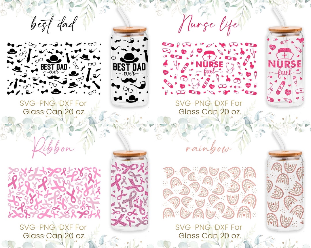 20oz Libbey Glass Can Svg Bundle, Nurse Life, Rainbow, Pink Ribbon ...