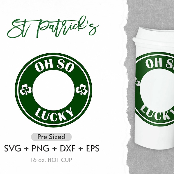 St Patrick’s Day Ring Svg Files For Cup, Oh So Lucky Svg, Coffee Hot Cup Wrap,  St Patricks Day Ring, Circle Logo Border Wrap Hot Cup Svg