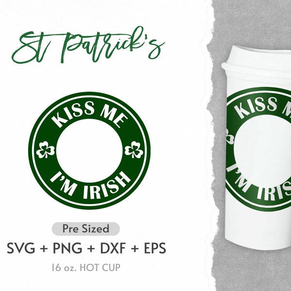 16oz St Patrick's Day Hot Cup Svg, Kiss Me I'm Irish Svg, Leopard Shamrock, Pre Sized Hot Cup, Lucky,Clover Svg, St Patrick's Day Ring