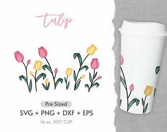16oz Tulip Flower Hot Cup Svg, Full Wrap Hot Cup Svg, Wildflower Svg, Leaf Svg, Spring Cup Svg, Pre Sized Hot Cup,Svg, Png,Cricut Cut Files